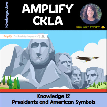 Preview of Kindergarten CKLA Knowledge 12 -  Presidents and American Symbols (2nd Edition)