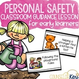 Personal Safety Classroom Guidance Lesson Review Healthy Choices