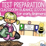 Test Prep and Test-Taking Skills Classroom Guidance Lesson