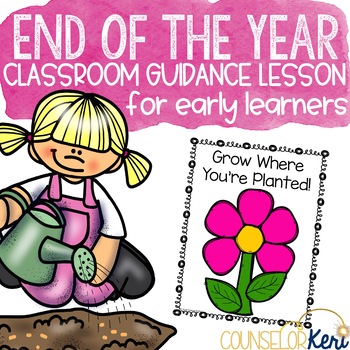 Preview of End of the Year Classroom Guidance Lesson for Transitioning to First Grade