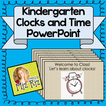 Preview of Kindergarten Clocks and Time Unit PowerPoint