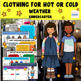 Kindergarten - Clothing for Hot and Cold Weather - Seasons