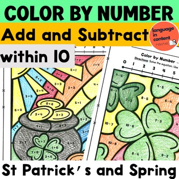 Preview of Color by Number St Patrick's Day Spring Add Subtract to 10 Kindergarten First