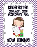 Kindergarten Common Core Assessment Pack (Editable)