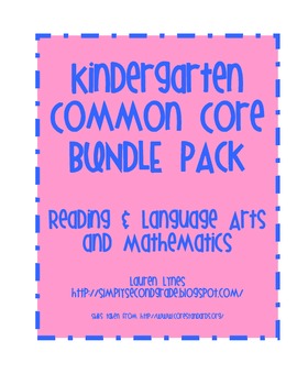 Kindergarten Common Core BUNDLE Reading & Language Arts; Mathematics