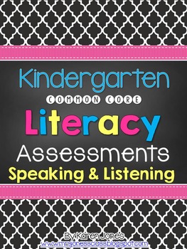 Preview of Kindergarten Common Core ELA Assessments - Speaking & Listening Standards
