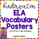 Kindergarten Common Core ELA Vocabulary Posters