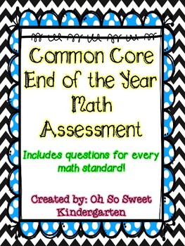 Preview of Kindergarten Common Core End of the Year Math Assessment