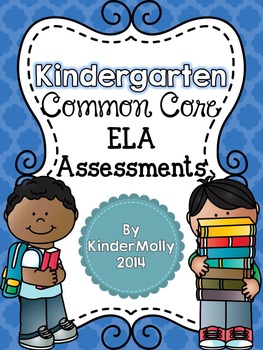 Preview of Kindergarten Common Core English Language Arts Assessments Packet