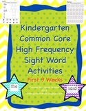 Kindergarten Common Core High Frequency Words Activities -