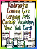 Kindergarten Common Core Language Arts Vocabulary Word Wall Cards