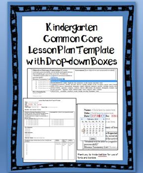 Preview of Kindergarten Common Core Lesson Plan Template with Drop-down Boxes