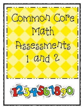 Preview of Kindergarten Common Core Math Assesments 1 & 2