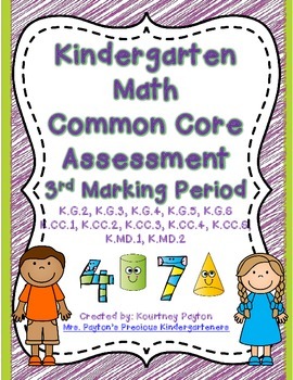 Preview of Kindergarten Common Core Math Assessment - 3rd Marking Period