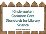 Kindergarten Common Core Posters For Library Science