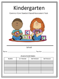 Kindergarten Common Core Standard Based Assessment Pack -T