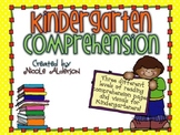 Kindergarten Comprehension!