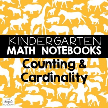 Preview of Math Notebooks: Kindergarten Counting and Cardinality