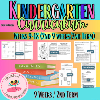 Preview of Kindergarten Curriculum| Term 2| Weeks 9-18| Full Curriculum| Minimal Prep