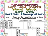 Kindergarten Cut and Paste Word Work- Set One- Letter Recognition