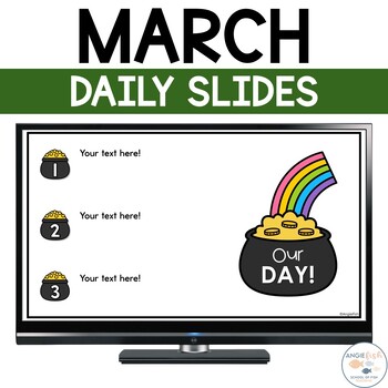 Preview of Kindergarten Daily Slides | Kindergarten Google Slides | March Slides