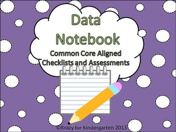 Preview of Kindergarten Data Notebook (Common Core Aligned Assessments)