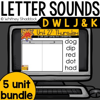 Preview of Letter Sound Recognition Phonics Lessons BUNDLE for D W L J K for Kindergarten