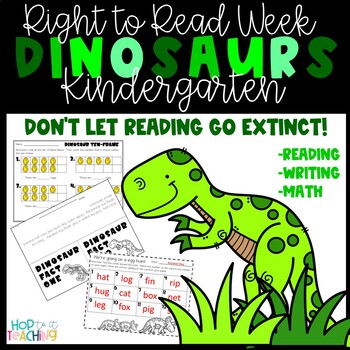 Preview of Kindergarten Dinosaur Unit (Right to Read Week)