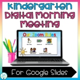 Kindergarten Distance Learning Morning Meeting for Google 