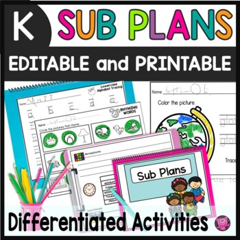Preview of Kindergarten EDITABLE Sub Plans & Worksheets - Emergency K Substitute Plans
