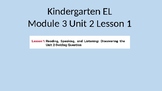 Kindergarten EL Module 3 Unit 2 Lesson 1
