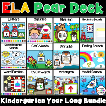 Preview of Kindergarten ELA Pear Deck Google Slides Add-On YEAR LONG BUNDLE