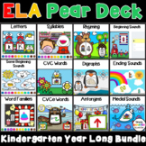 Kindergarten ELA Pear Deck Google Slides Add-On YEAR LONG BUNDLE
