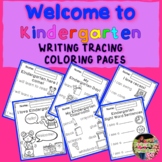 Welcome to Kindergarten: Writing, Tracing and Coloring pages