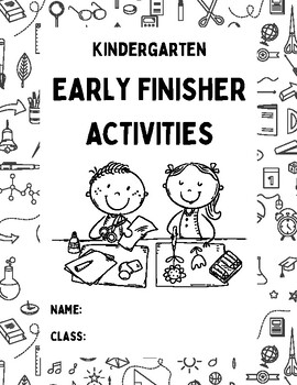 Preview of Kindergarten Early Finisher Learning Activities Worksheets