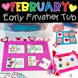 Kindergarten Early Finishers Tub for February