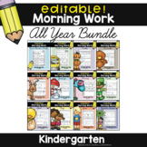 Kindergarten Editable Morning Work • YEAR-LONG Bundle