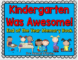 Kindergarten End Of The Year Memory Book/Portfolio and Awards