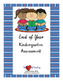 Kindergarten End of Year Assessment