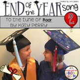 End of Year Celebration/ Graduation Song