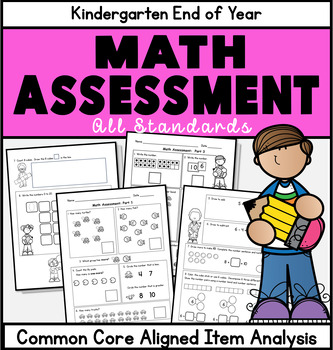 Preview of Kindergarten End of Year Math Assessment Common Core Aligned All Standards