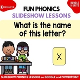 Kindergarten Phonics Google Slides & PowerPoint Slideshow lessons BUNDLE