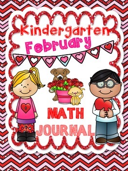 Kindergarten February Math Journal by Cahill's Creations | TpT