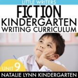 Kindergarten Fiction Writing Unit