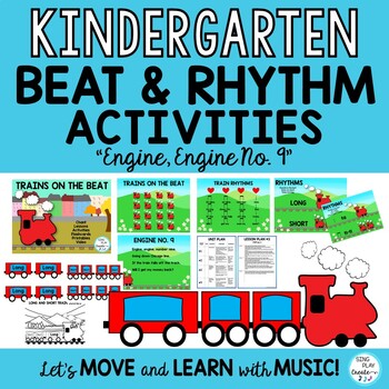Preview of Kindergarten Music Lesson Activities: Beat, Rhythm, Chants (Engine No. 9)