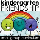 Kindergarten Friendship Group Counseling Curriculum: Frien