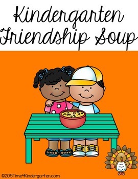 Preview of Friendship Soup for Thanksgiving