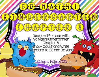 Preview of Kindergarten GO Math! Chapter 8: Show, Count, & Write Numbers to 20 & Beyond