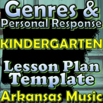 Preview of Kindergarten Unit Plan Template - Genres - Arkansas Elementary Music