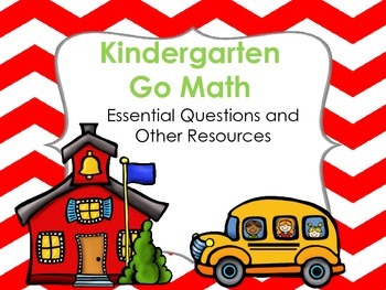 Kindergarten Go Math Essential Questions by Ruth Edge | TpT